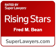Rated By Super Lawyers Rising Stars Fred M. Bean SuperLawyers.com